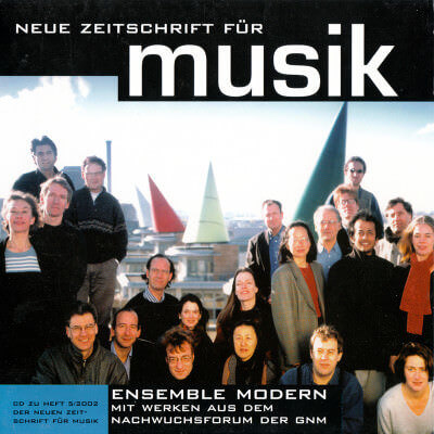 Ensemble Modern mit Werken aus dem Nachwuchsforum der Gesellschaft für Neue Musik